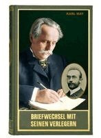 May Karl, Steinmetz Hans-Dieter, Schleburg Florian, Schmiedt Helmut - Briefwechsel mit seinen Verlegern und Redakteuren. Zweiter Band, Inbunden