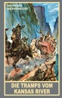Reinhard Marheinecke - Die Tramps vom Kansas River, Häftad