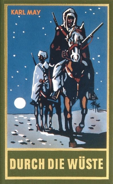 Karl May - Durch die Wüste, E-bok