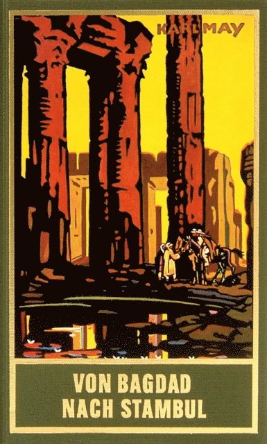 Karl May - Von Bagdad nach Stambul, E-bok