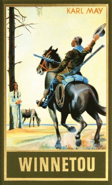 Karl May - Winnetou. Zweiter Band, E-bok