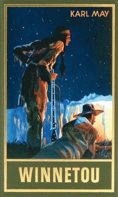 Karl May - Winnetou. Dritter Band, E-bok