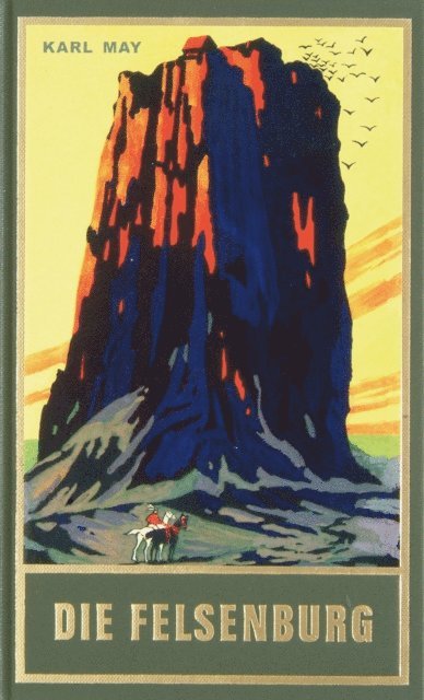 Karl May - Die Felsenburg, E-bok