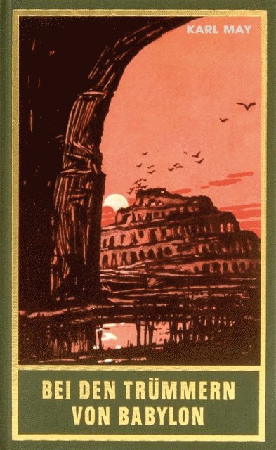 Karl May - Bei den Trümmern von Babylon, E-bok