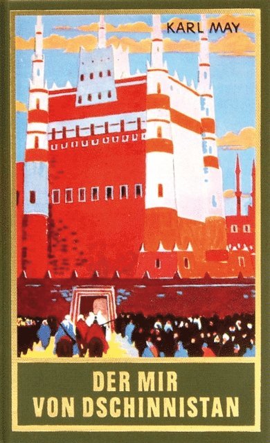 Karl May - Der Mir von Dschinnistan, E-bok