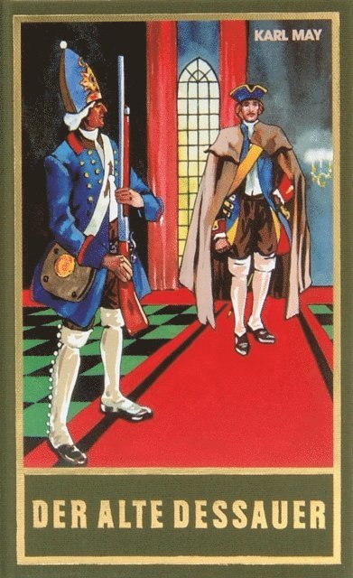 Karl May - Der alte Dessauer, E-bok