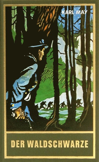 Karl May - Der Waldschwarze, E-bok