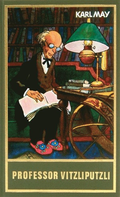 Karl May - Professor Vitzliputzli, E-bok