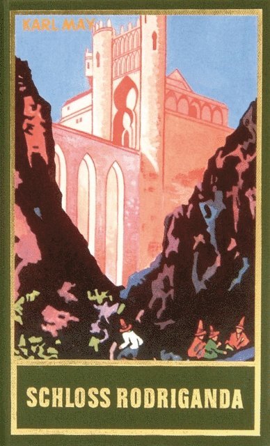 Karl May - Schloss Rodriganda, E-bok