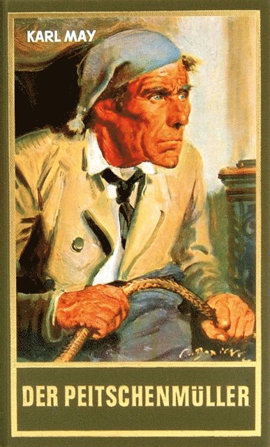 Karl May - Der Peitschenmüller, E-bok