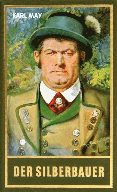 Karl May - Der Silberbauer, E-bok