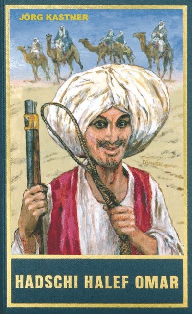 Jorg Kastner - Hadschi Halef Omar, E-bok