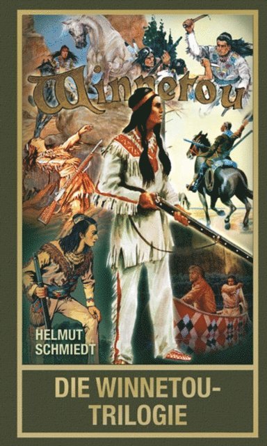 Helmut Schmiedt - Die Winnetou-Trilogie, E-bok