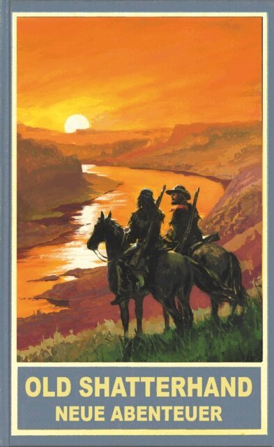 Volker Krischel - Old Shatterhand - Neue Abenteuer, E-bok