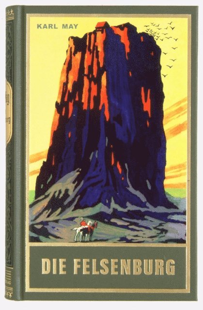Karl May - Die Felsenburg, E-bok