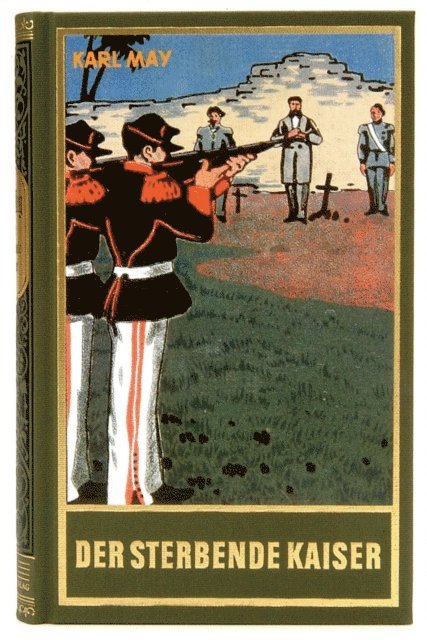 Karl May - Der sterbende Kaiser, E-bok