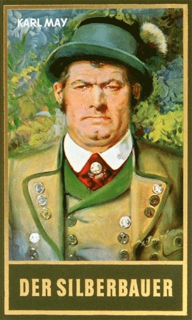 Karl May - Der Silberbauer, E-bok