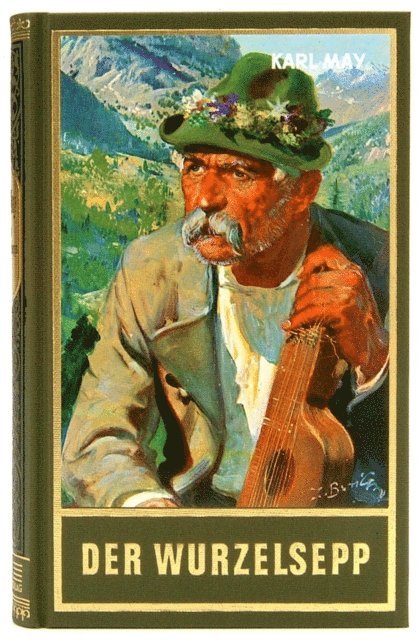 Karl May - Der Wurzelsepp, E-bok