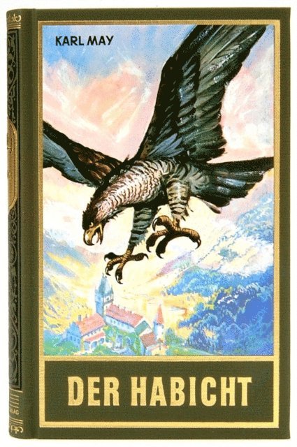 Karl May - Der Habicht, E-bok