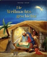 Renate Schupp - Die Weihnachtsgeschichte, Inbunden