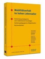 Stefan Arend, Volkmar Bertke, Ulrike Dronkovic, Hartmut Fischer, Claudia-Maria Ewers-Lauer, Katja Schleinitz, Oliver Urban, Thomas Wagner, Maria Winkler - Mobilitätserhalt im hohen Lebensalter, Häftad