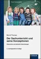 Bernd Thomas - Der Sachunterricht und seine Konzeptionen, Häftad. Tillgänglighet: Lägg i varukorg
