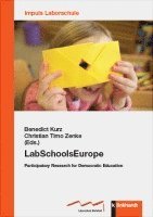 Benedict Kurz, Christian Timo Zenke - LabSchoolsEurope, Häftad