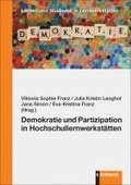 Demokratie und Partizipation in Hochschullernwerkst�tten