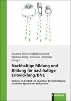 Susanne Imholz, Marek Grummt, Wolfram Kulig, Christian Lindmeier - Nachhaltige Bildung und Bildung für nachhaltige Entwicklung/BNE, Häftad. Tillgänglighet: Lägg i varukorg