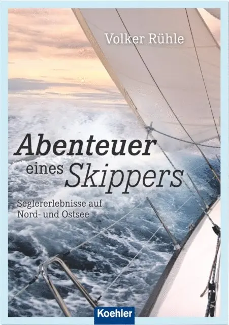 Volker Ruhle - Abenteuer eines Skippers, E-bok. Tillgänglighet: Lägg i varukorg