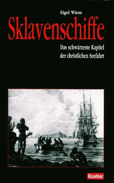 Eigel Wiese - Sklavenschiffe, E-bok. Tillgänglighet: Lägg i varukorg