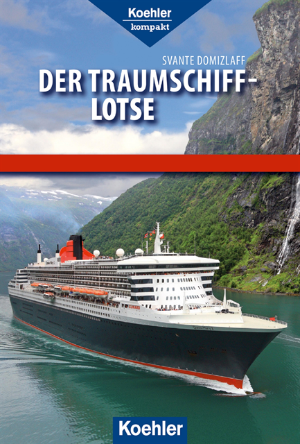 Svante Domizlaff - Der Traumschiff-Lotse, E-bok