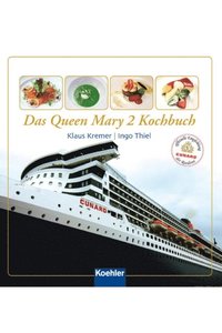 Das Queen Mary 2 Kochbuch