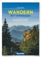 André Uzulis - Wandern mit Vergnügen, Häftad