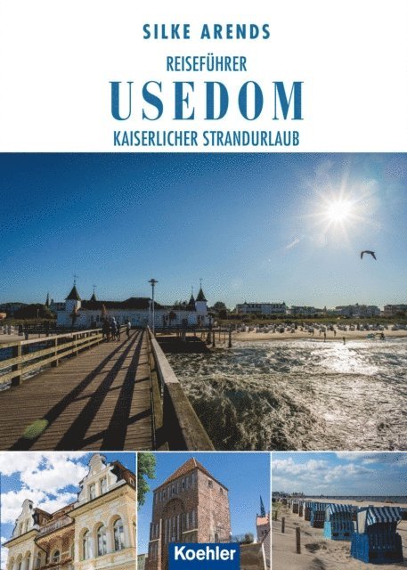 Silke Arends - Reiseführer Usedom, E-bok