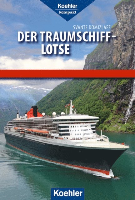 Svante Domizlaff - Der Traumschiff-Lotse, E-bok