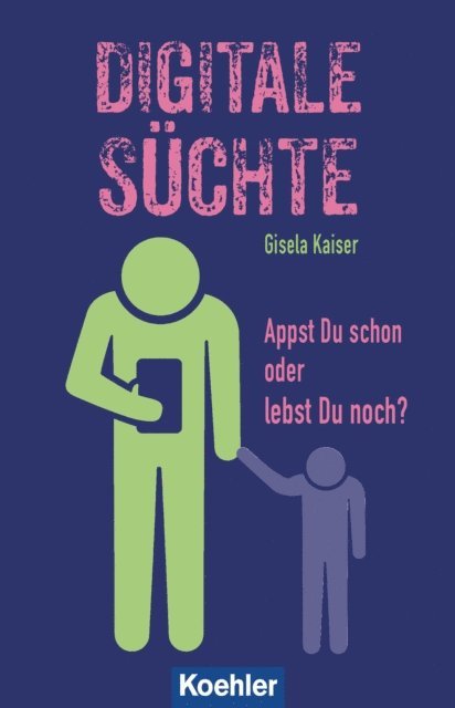 Gisela Kaiser - Digitale Süchte, E-bok. Tillgänglighet: Lägg i varukorg