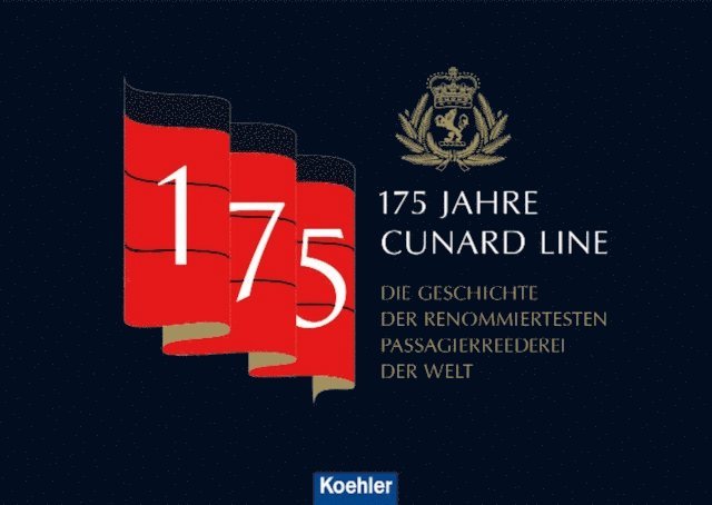 Ingo Thiel - 175 Jahre Cunard Line, E-bok
