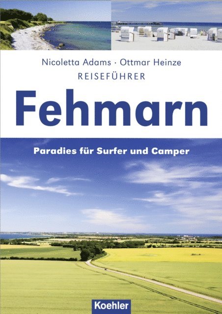 Ottmar Heinze, Nicoletta Adams - Reiseführer Fehmarn, E-bok