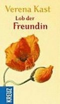 Lob der Freundin