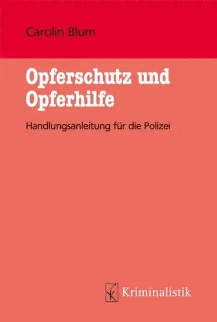 M. Carolin Blum - Opferschutz und Opferhilfe, E-bok. Tillgänglighet: Lägg i varukorg