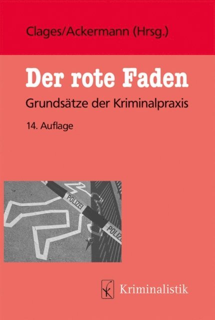 Rolf Ackermann, Horst Clages - Der rote Faden, E-bok