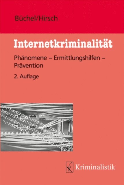 Peter Hirsch, Michael Buchel - Internetkriminalität, E-bok