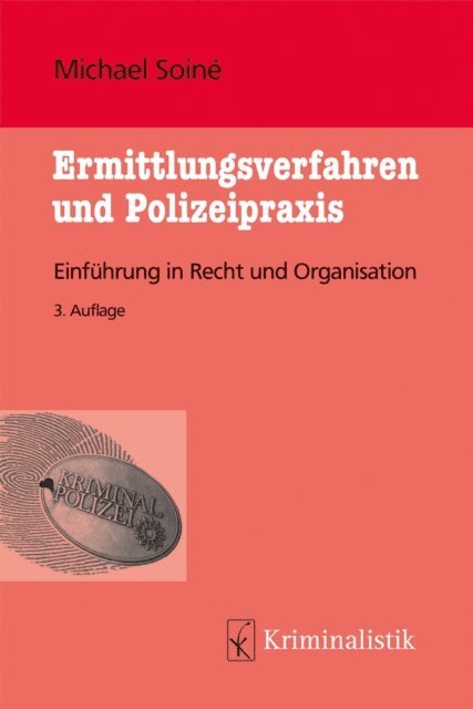 Michael Soine - Ermittlungsverfahren und Polizeipraxis, E-bok