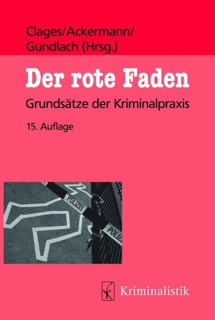 Thomas E. Gundlach, Rolf Ackermann, Horst Clages - Der rote Faden, E-bok