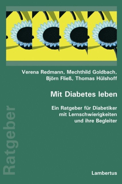 Thomas Hulshoff, Bjorn Flie, Mechthid Goldbach, Verena Redmann - Mit Diabetes leben, E-bok