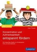 Konzentration und Aufmerksamkeit entspannt frdern