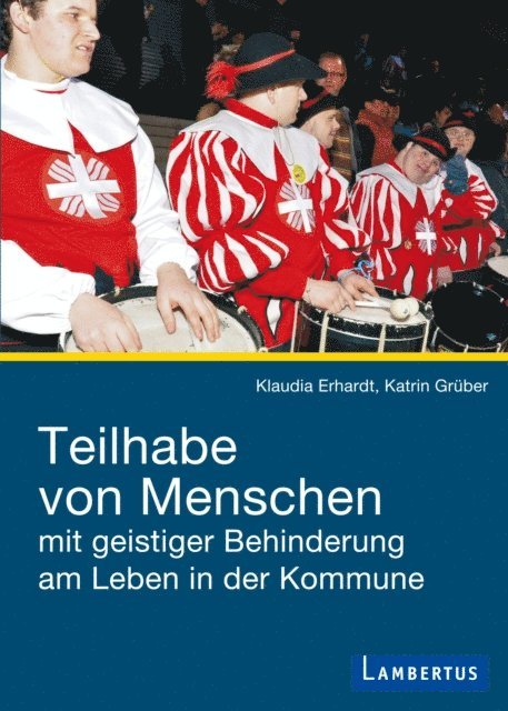 Katrin Gruber, Klaudia Erhardt - Teilhabe von Menschen mit geistiger Behinderung am Leben in der Kommune, E-bok