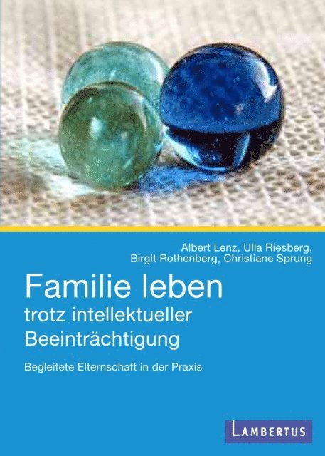 Christiane Sprung, Birgit Rothenberg, Ulla Riesberg, Albert Lenz - Familie leben trotz intellektueller Beeinträchtigung, E-bok
