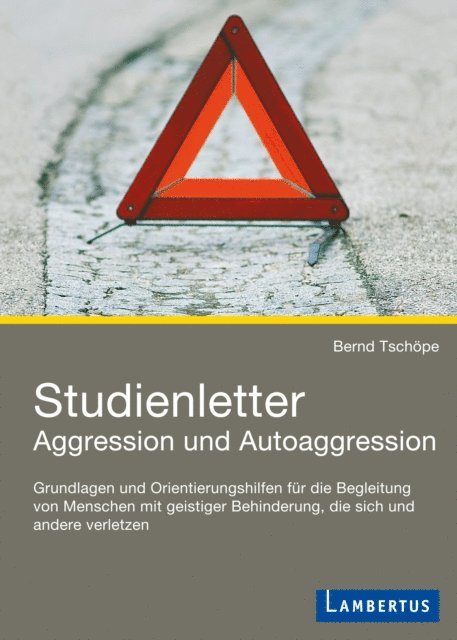 Bernd Tschope - Studienletter Aggression und Autoaggression, E-bok